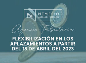 Flexibilización en los aplazamientos a partir del 15 de Abril del 2023